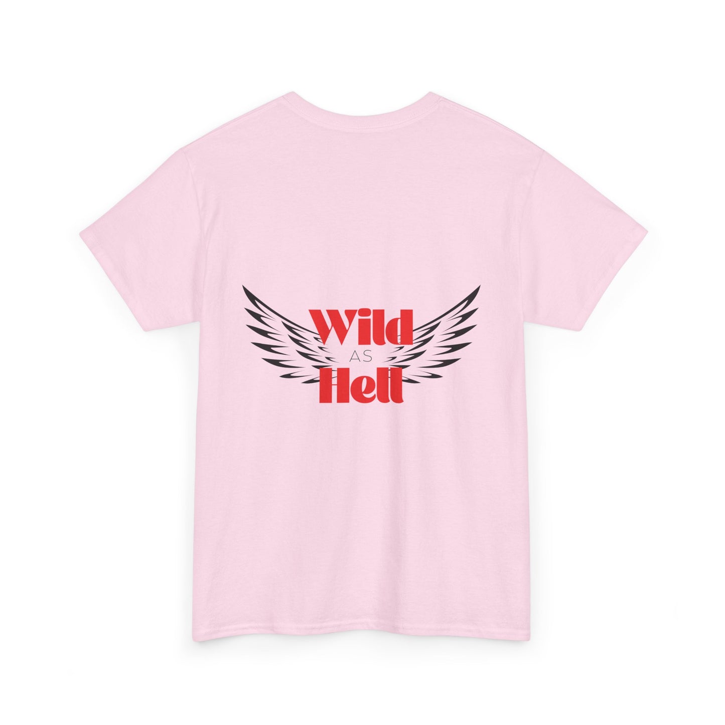 Wild as Hell Ladies Tee