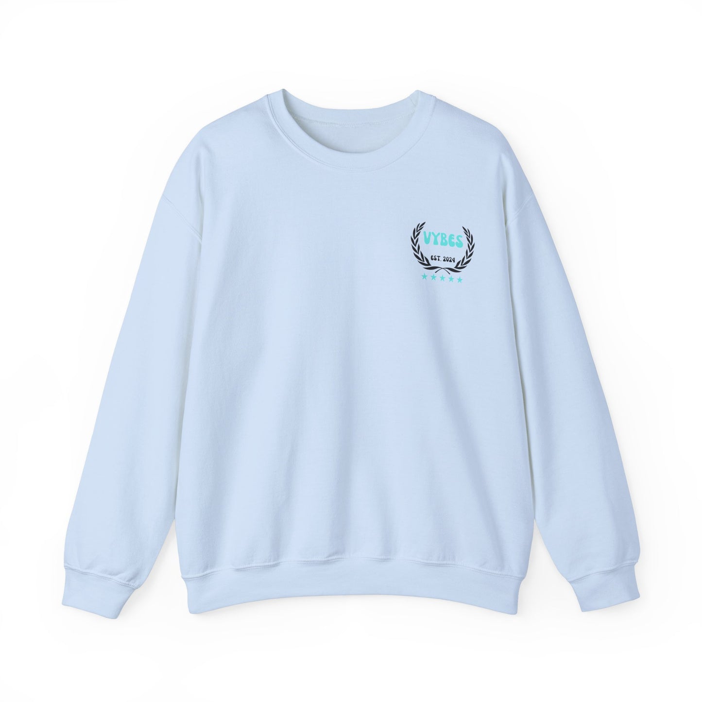 Dreams Vybes Sweatshirt