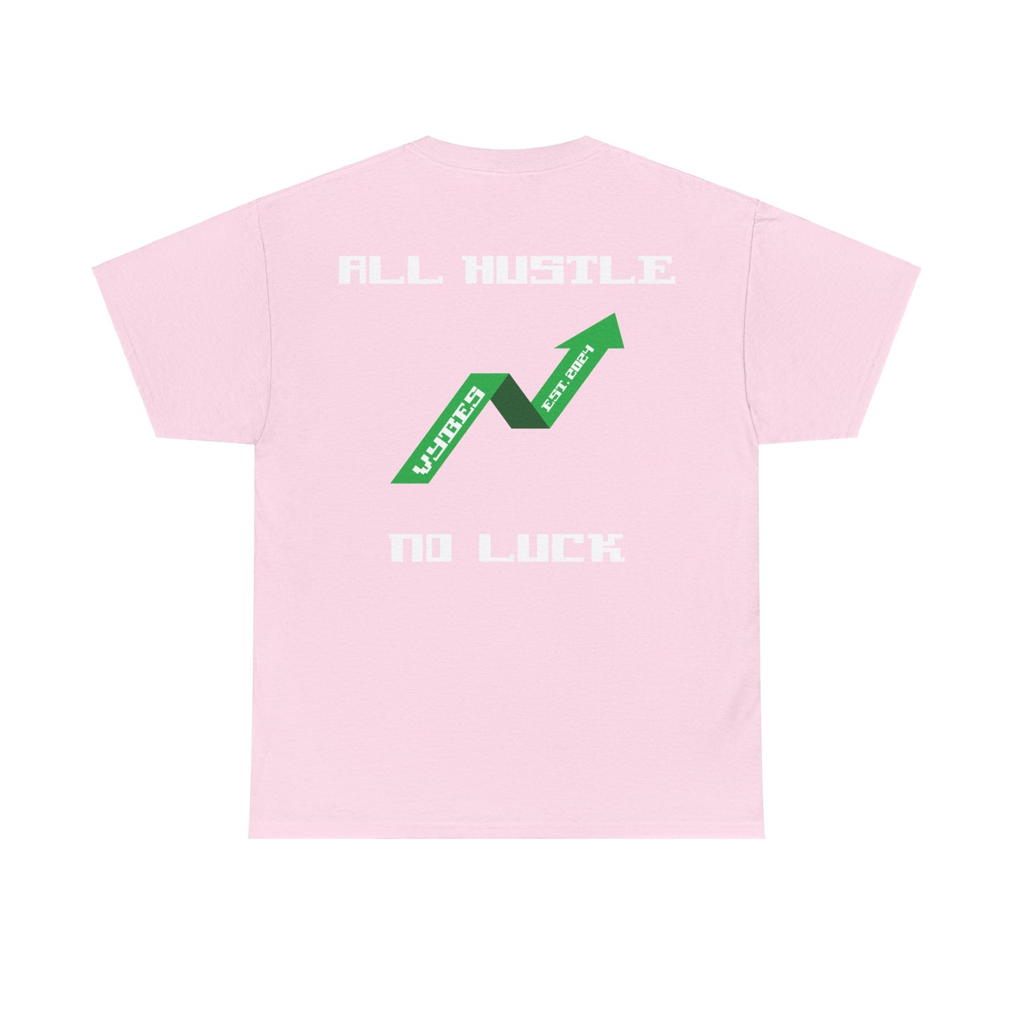 All Hustle Tee