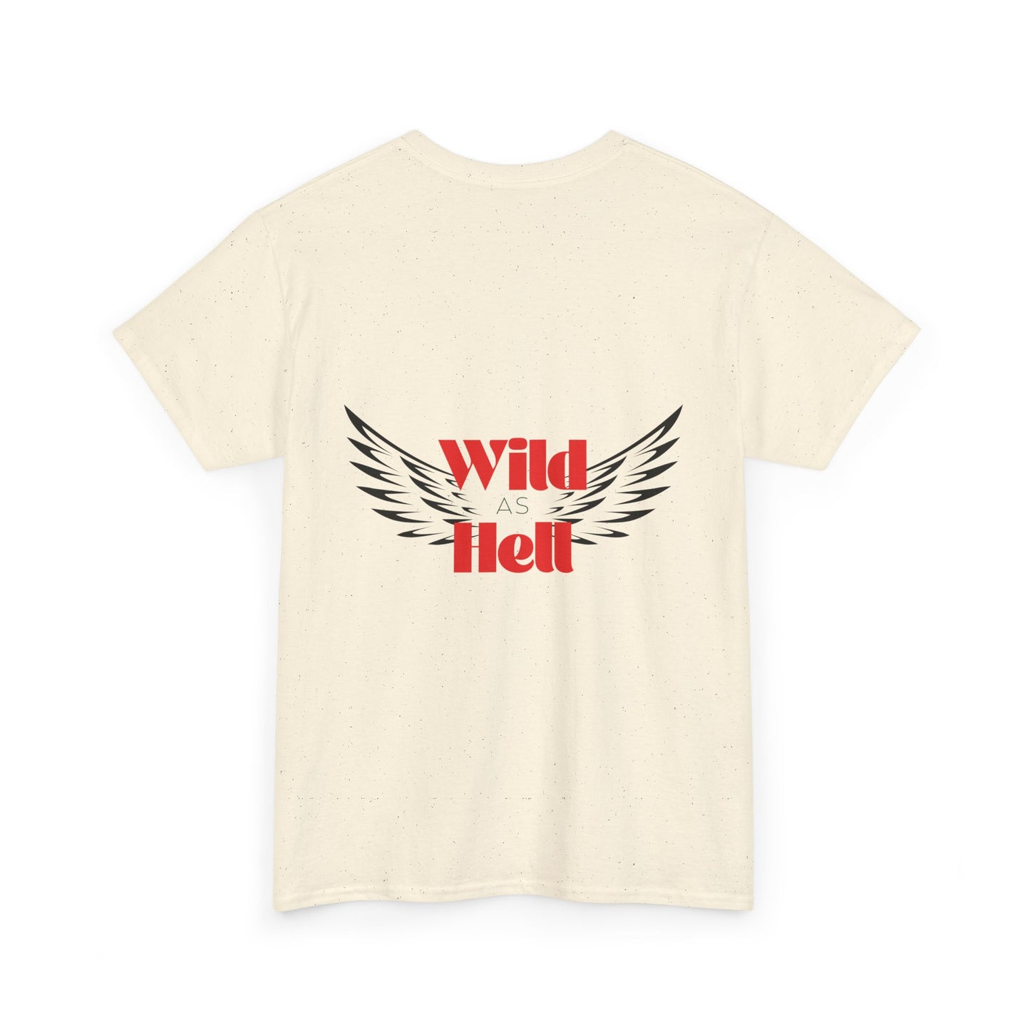 Wild as Hell Ladies Tee
