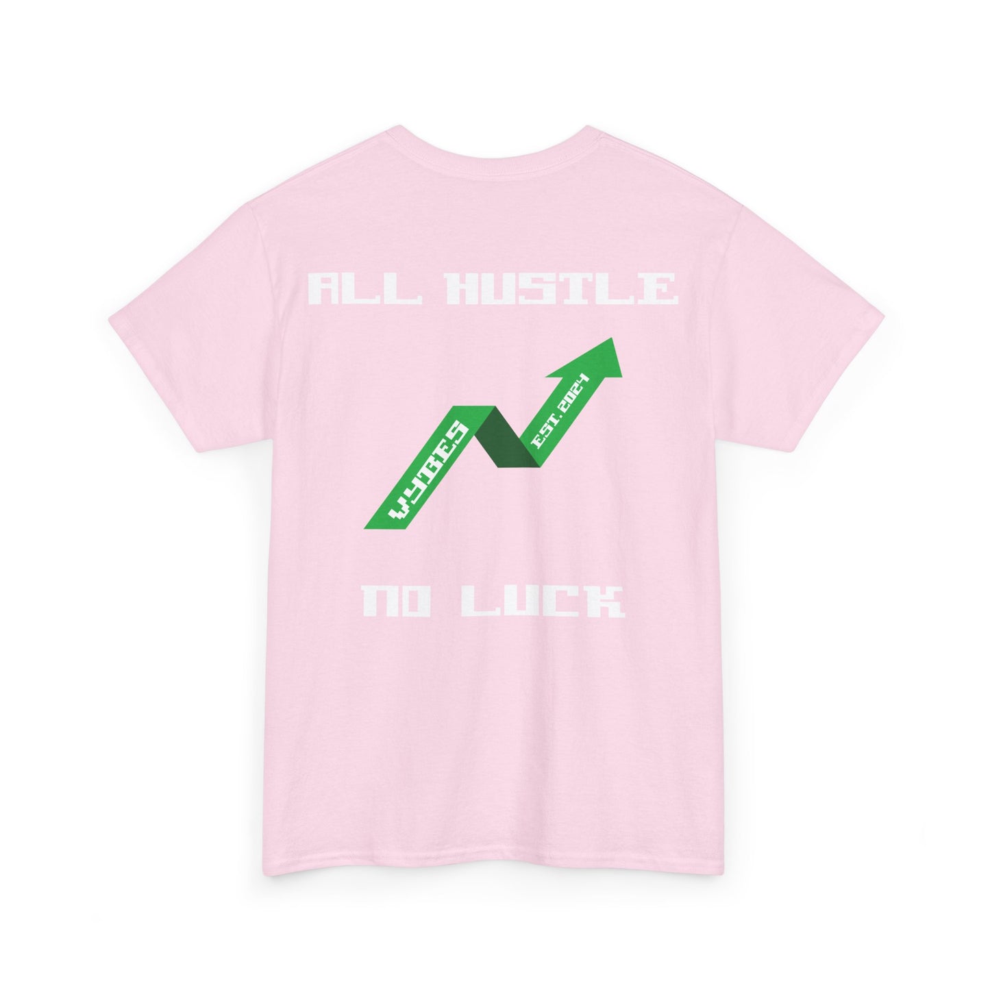 All Hustle Tee