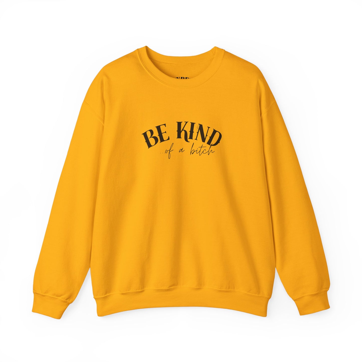 Be Kind Of A... Vybes Sweater
