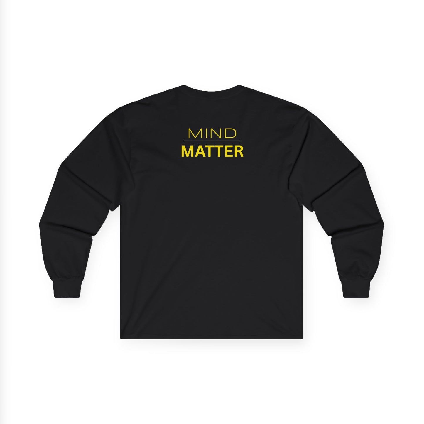 Mind Over Matter Long Sleeve Tee