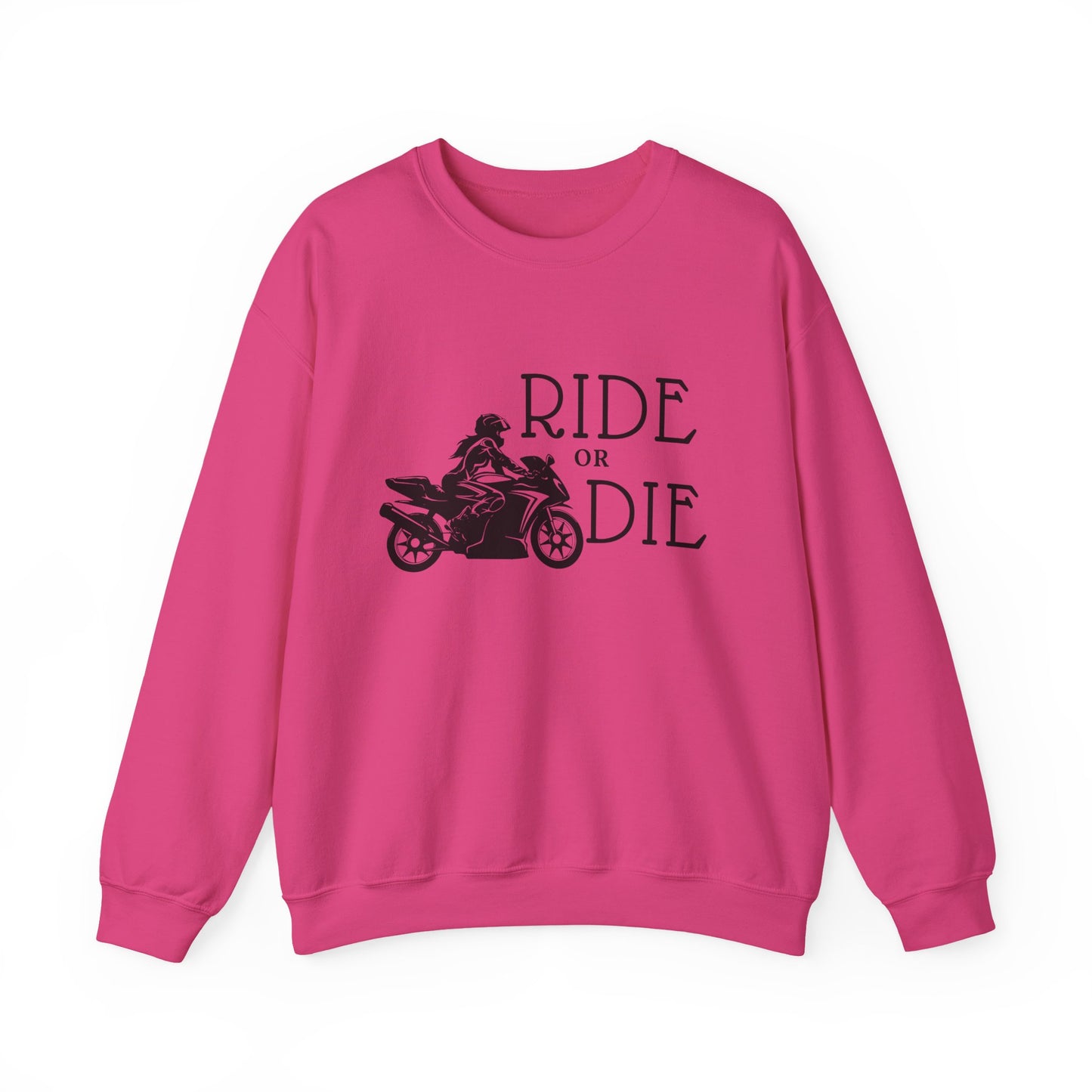 Ride or Die Sweatshirt