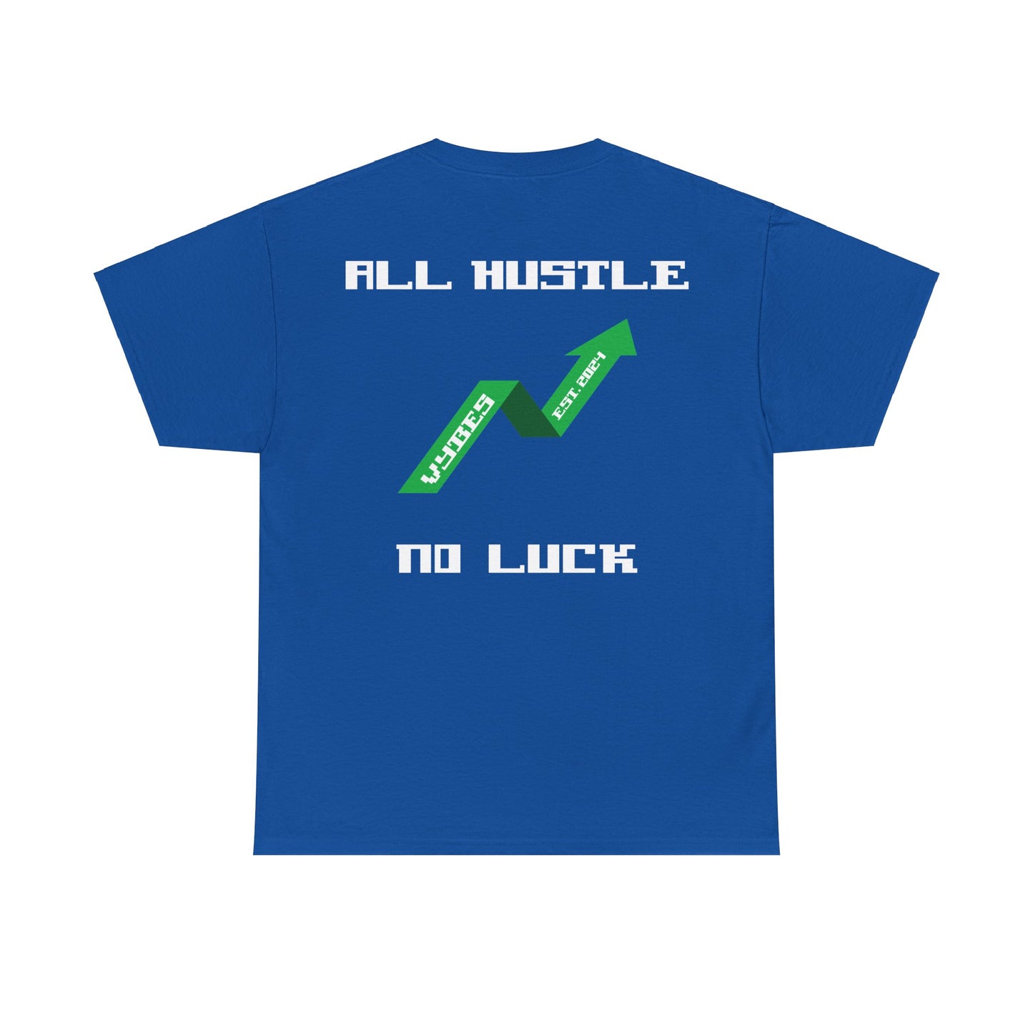 All Hustle Tee