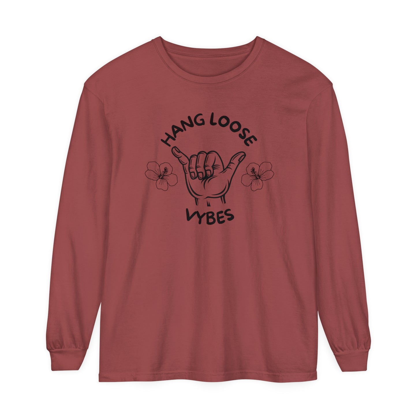 Hang Loose Vybes Long Sleeve T-Shirt