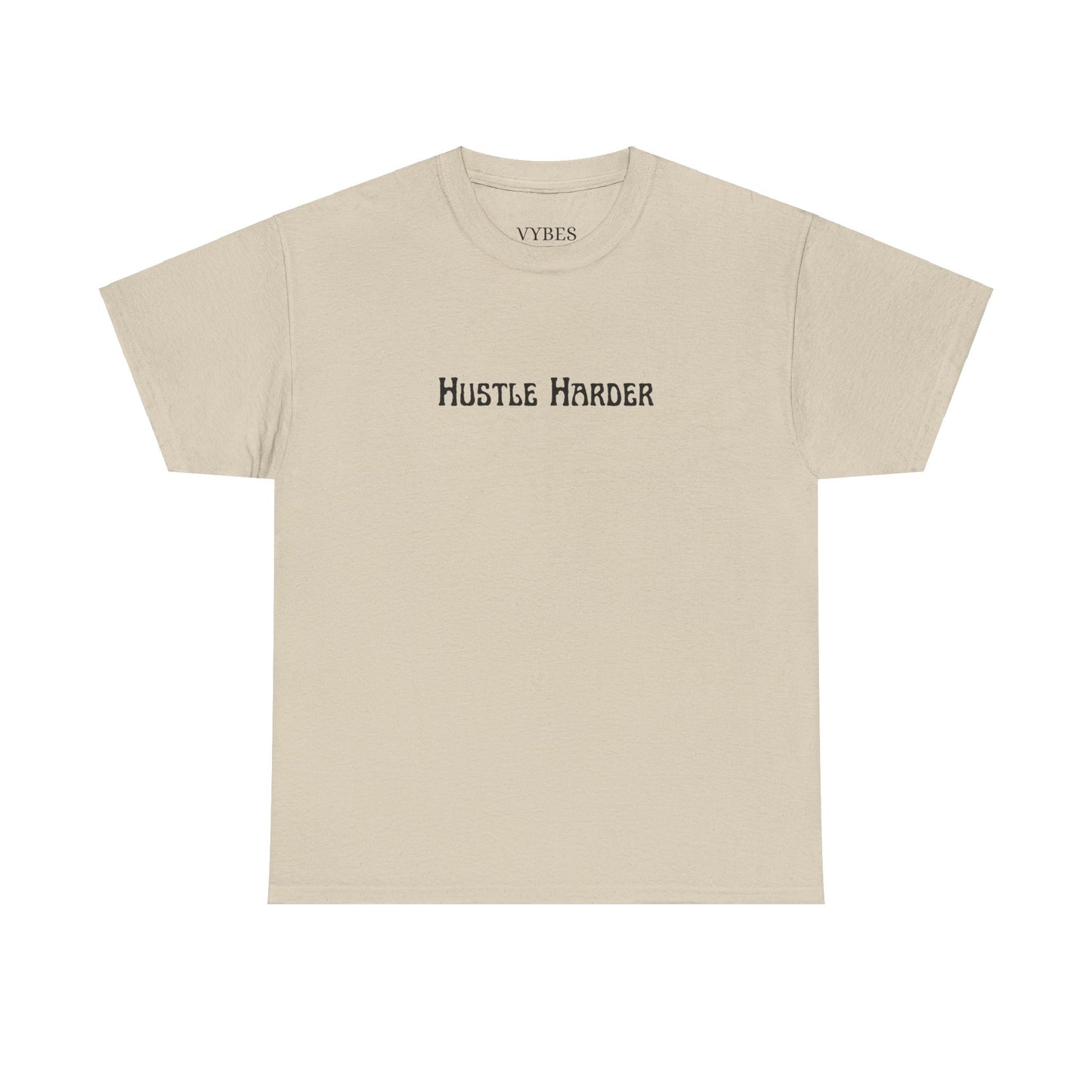 Hustle Harder Tee