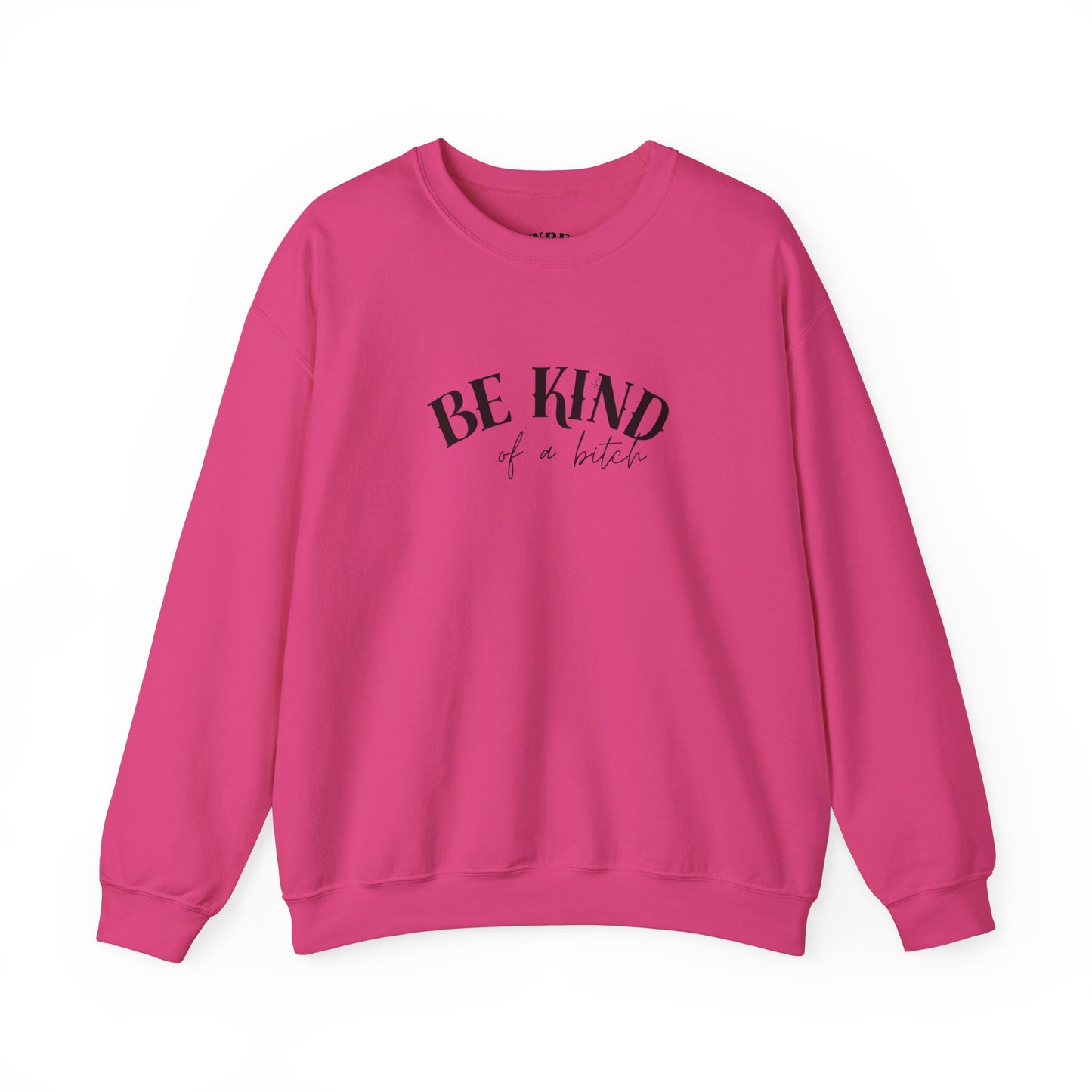Be Kind Of A... Vybes Sweater