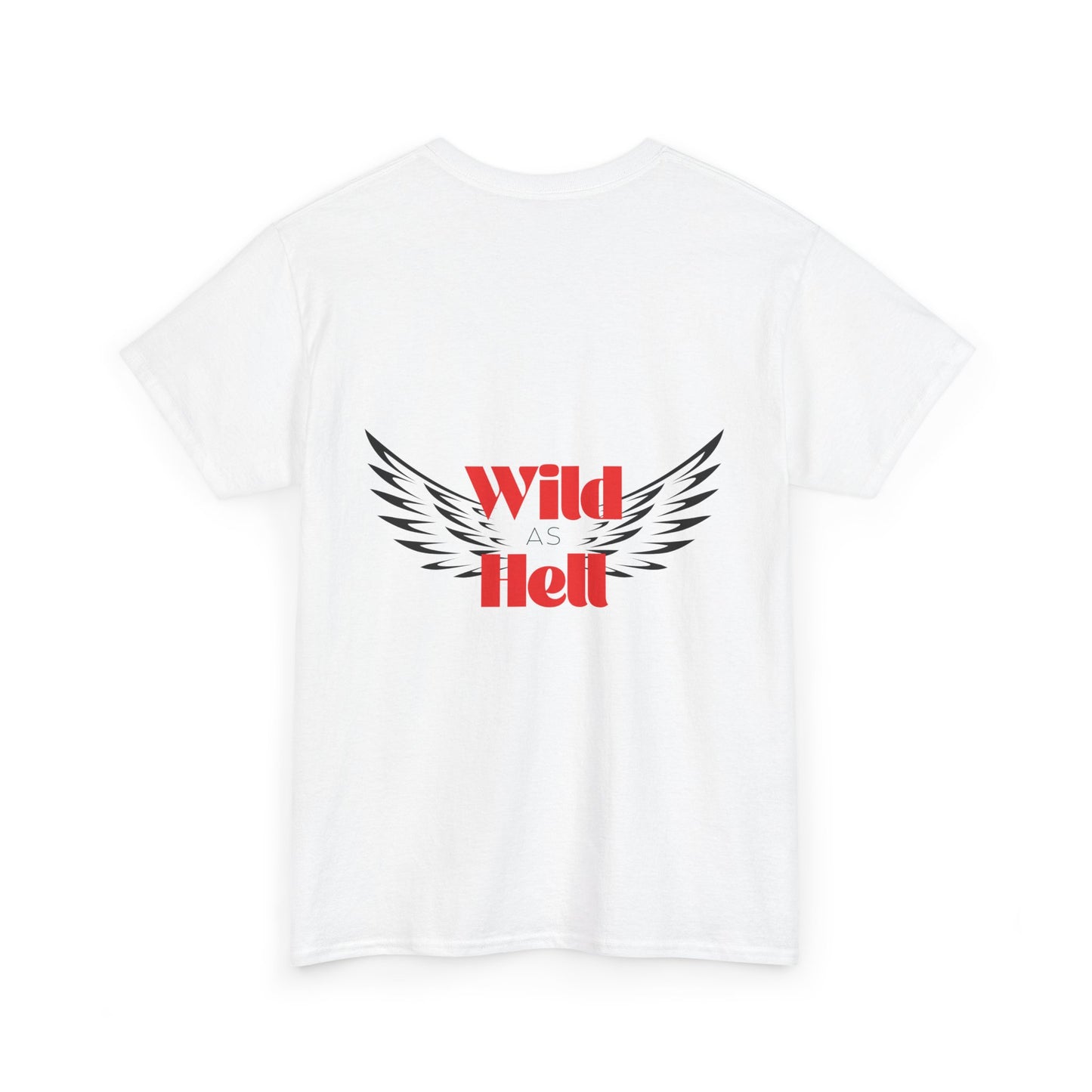 Wild as Hell Ladies Tee