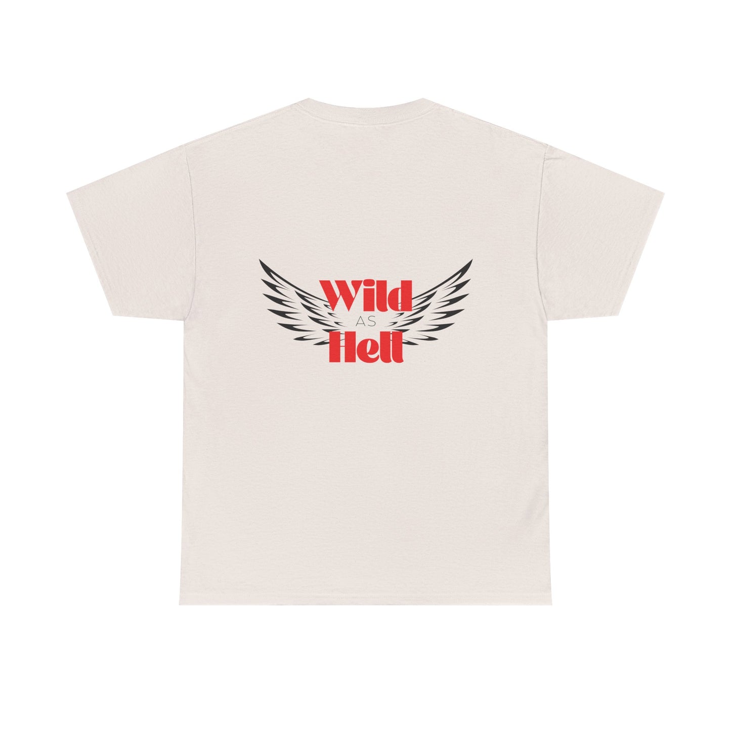 Wild as Hell Ladies Tee