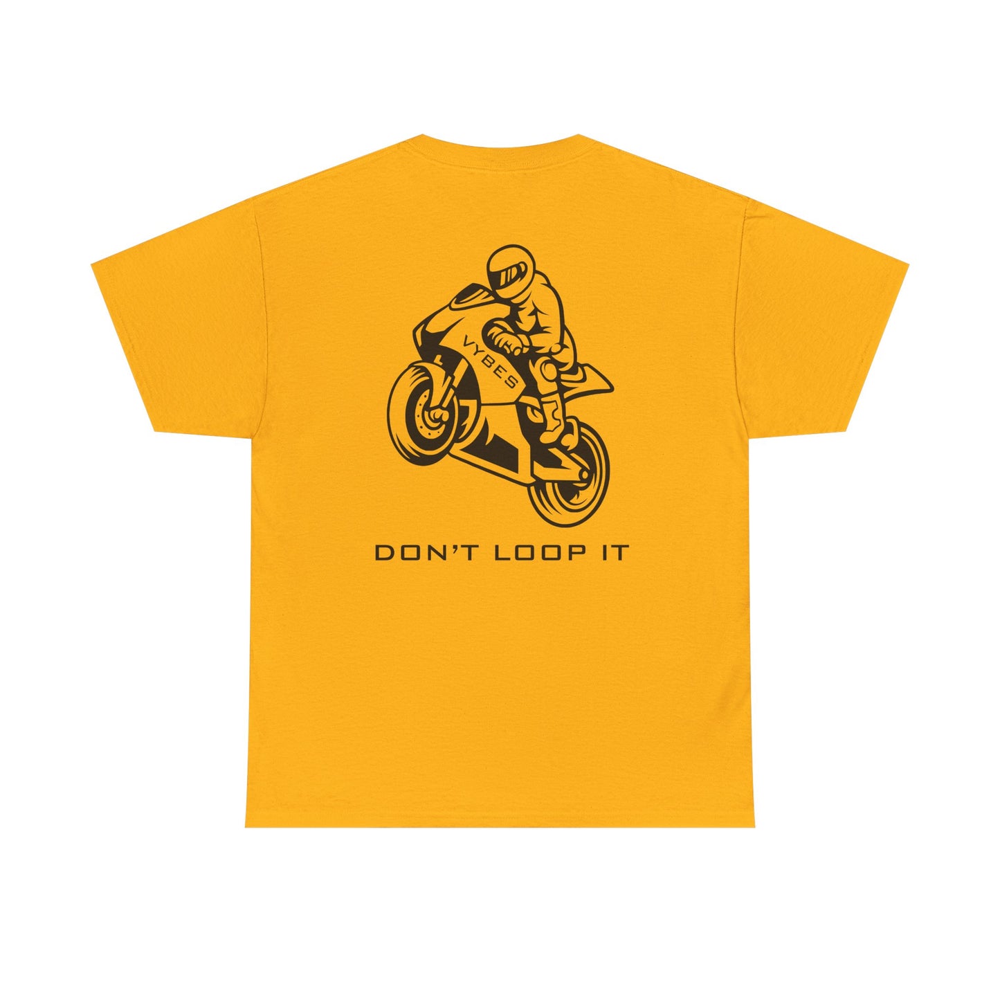 Don't Loop It Tee