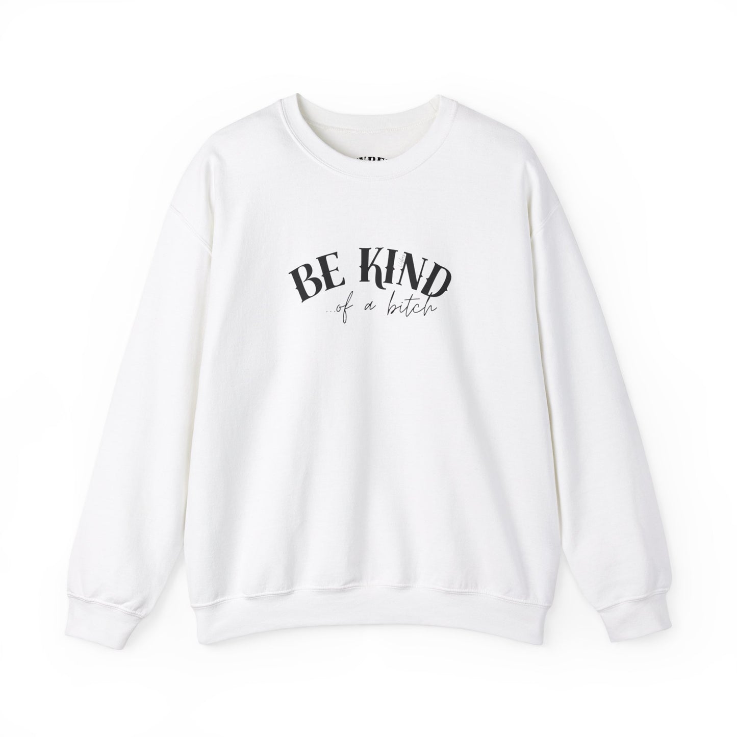Be Kind Of A... Vybes Sweater