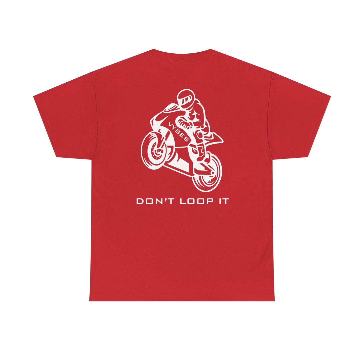 Don't Loop It Tee