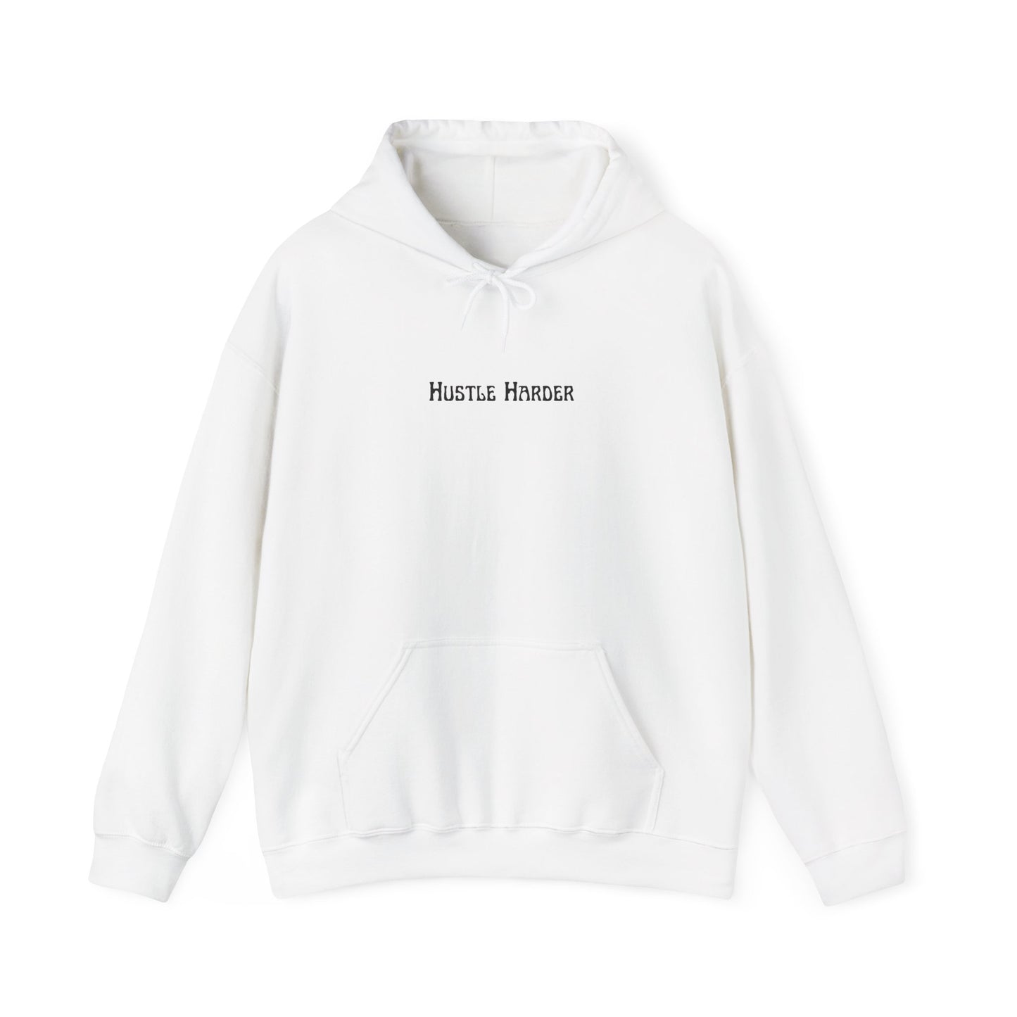 Hustle Harder Hoodie