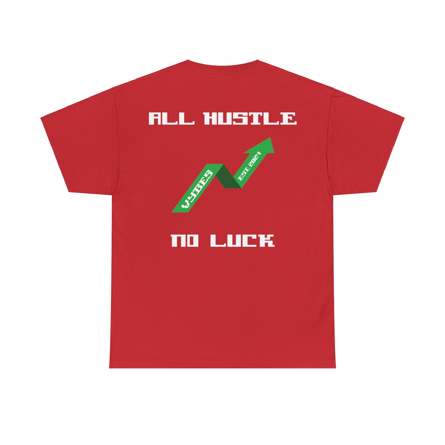 All Hustle Tee
