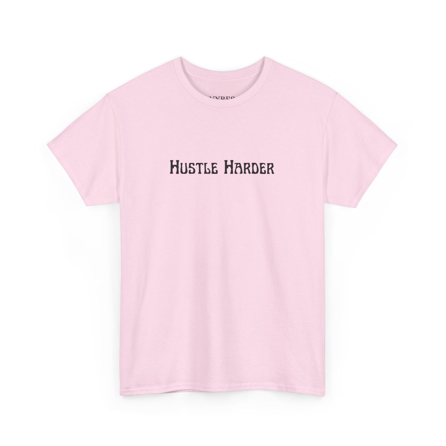 Hustle Harder Tee