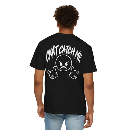 Can't Catch Me T-Shirt