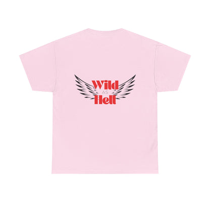 Wild as Hell Ladies Tee