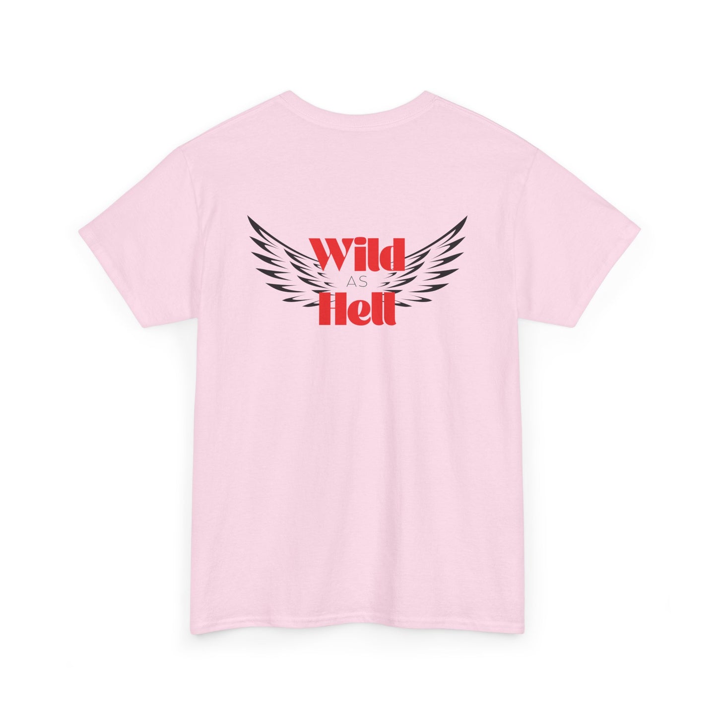 Wild as Hell Ladies Tee
