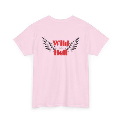 Wild as Hell Ladies Tee