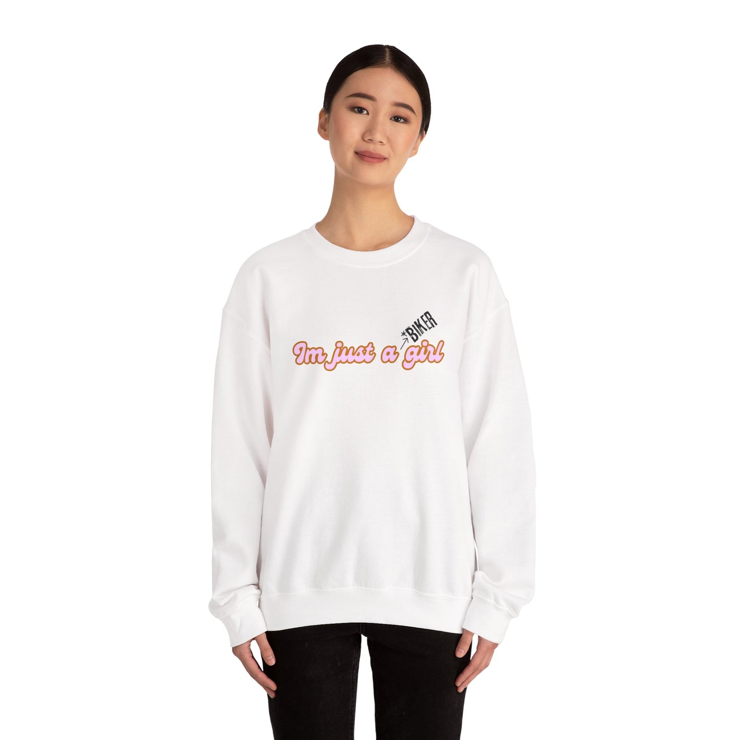 I'm Just a Girl Crewneck Sweatshirt