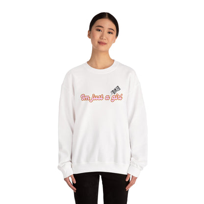 I'm Just a Girl Crewneck Sweatshirt