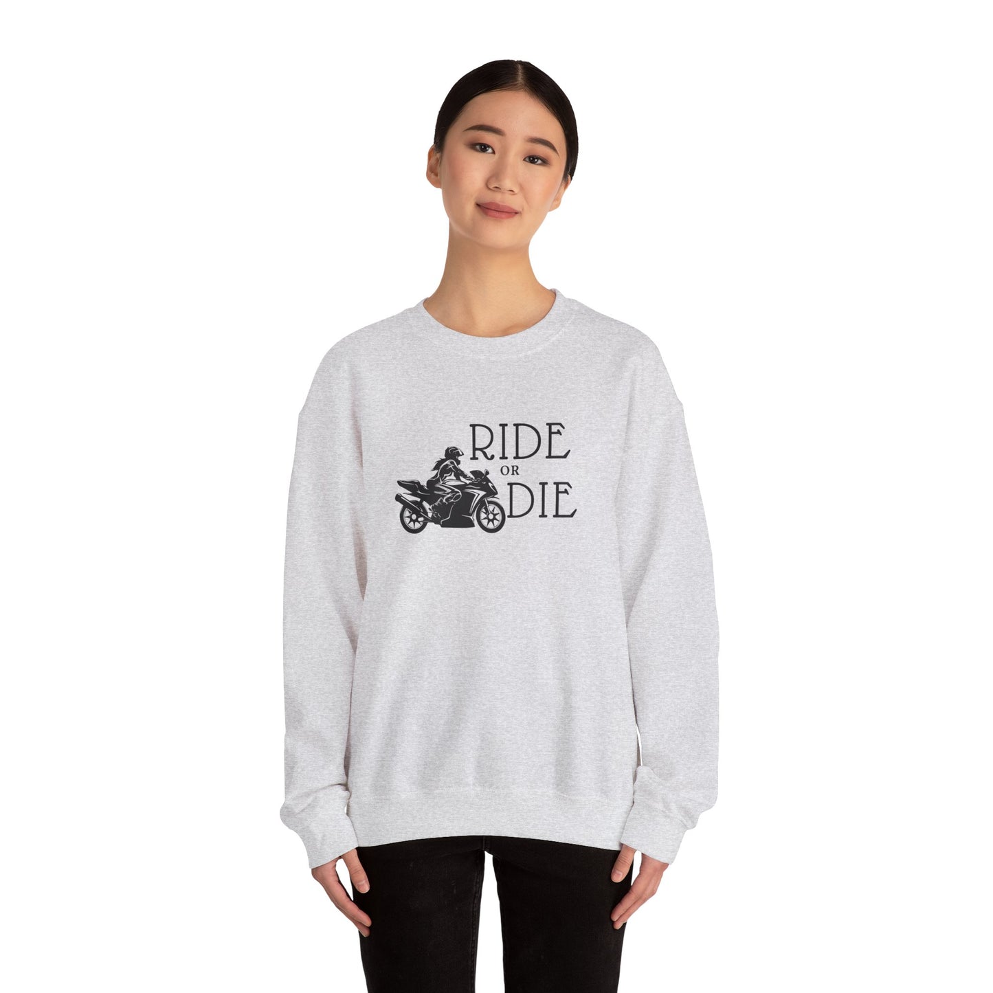 Ride or Die Sweatshirt