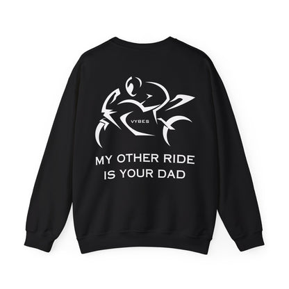 My Other Ride... Ladies Sweatshirt