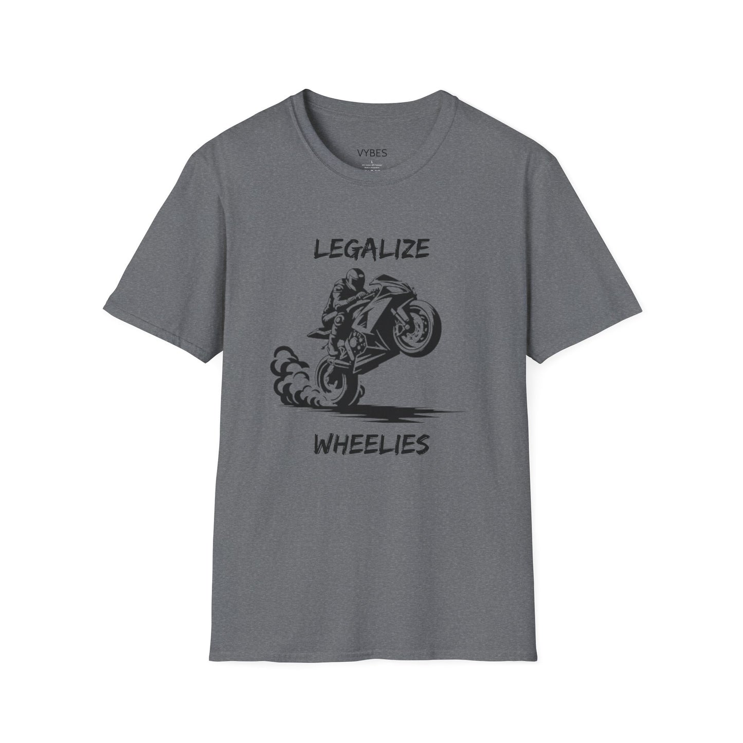 Legalize Wheelies T-Shirt