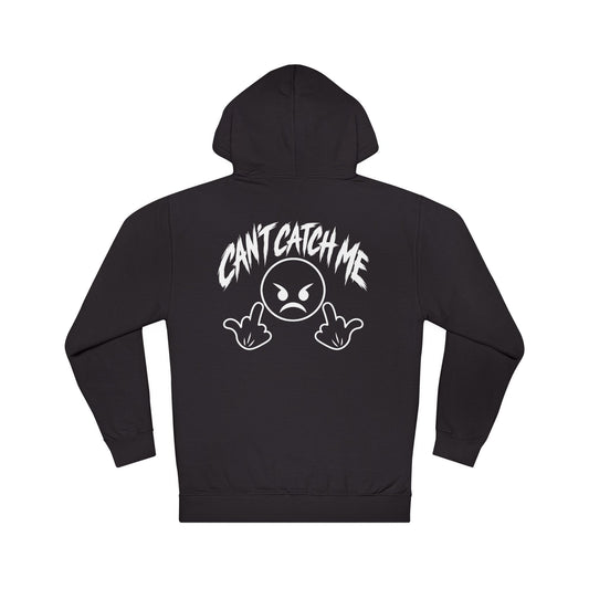 Can't Catch Me Hoodie