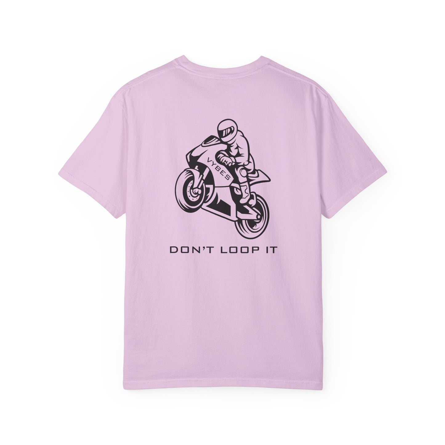 Don't Loop It T-Shirt
