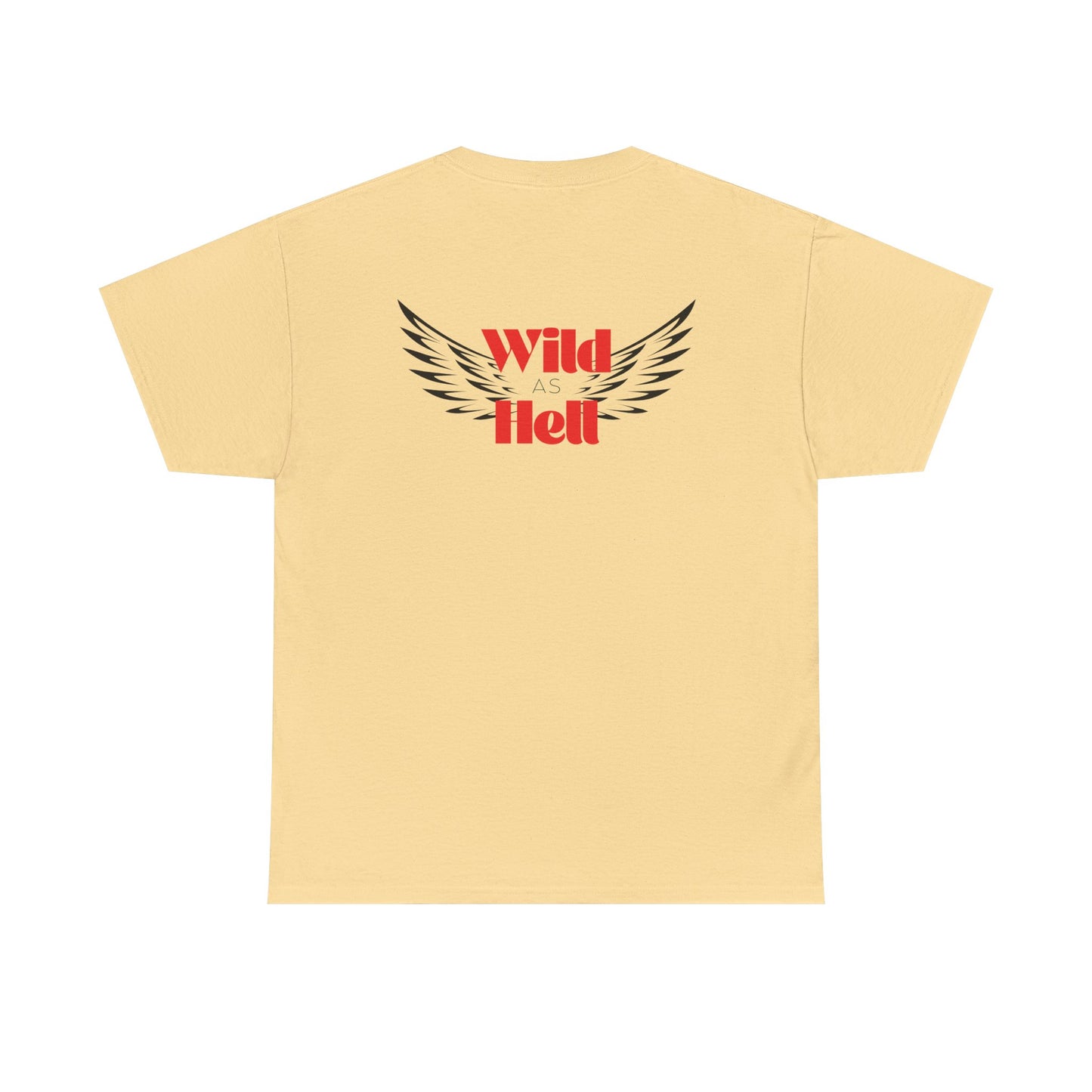 Wild as Hell Ladies Tee