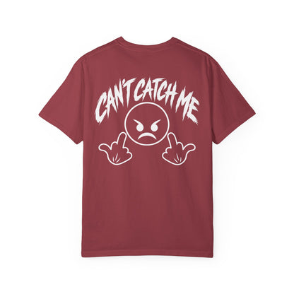 Can't Catch Me T-Shirt