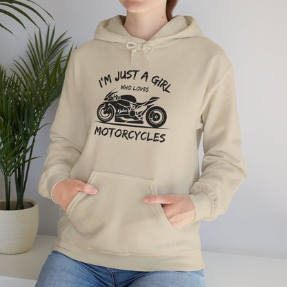 I'm Just A Girl Hoodie