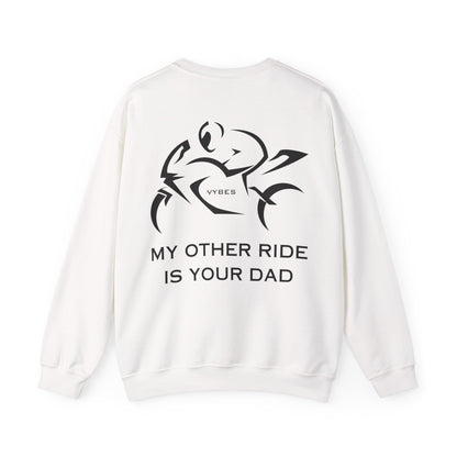 My Other Ride... Ladies Sweatshirt