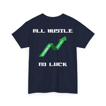 All Hustle Tee