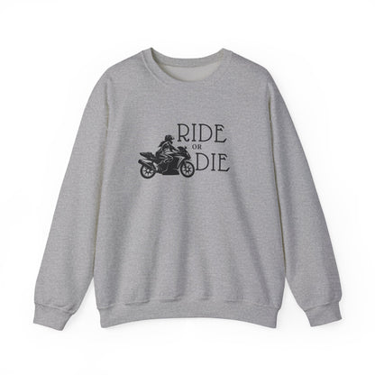 Ride or Die Sweatshirt