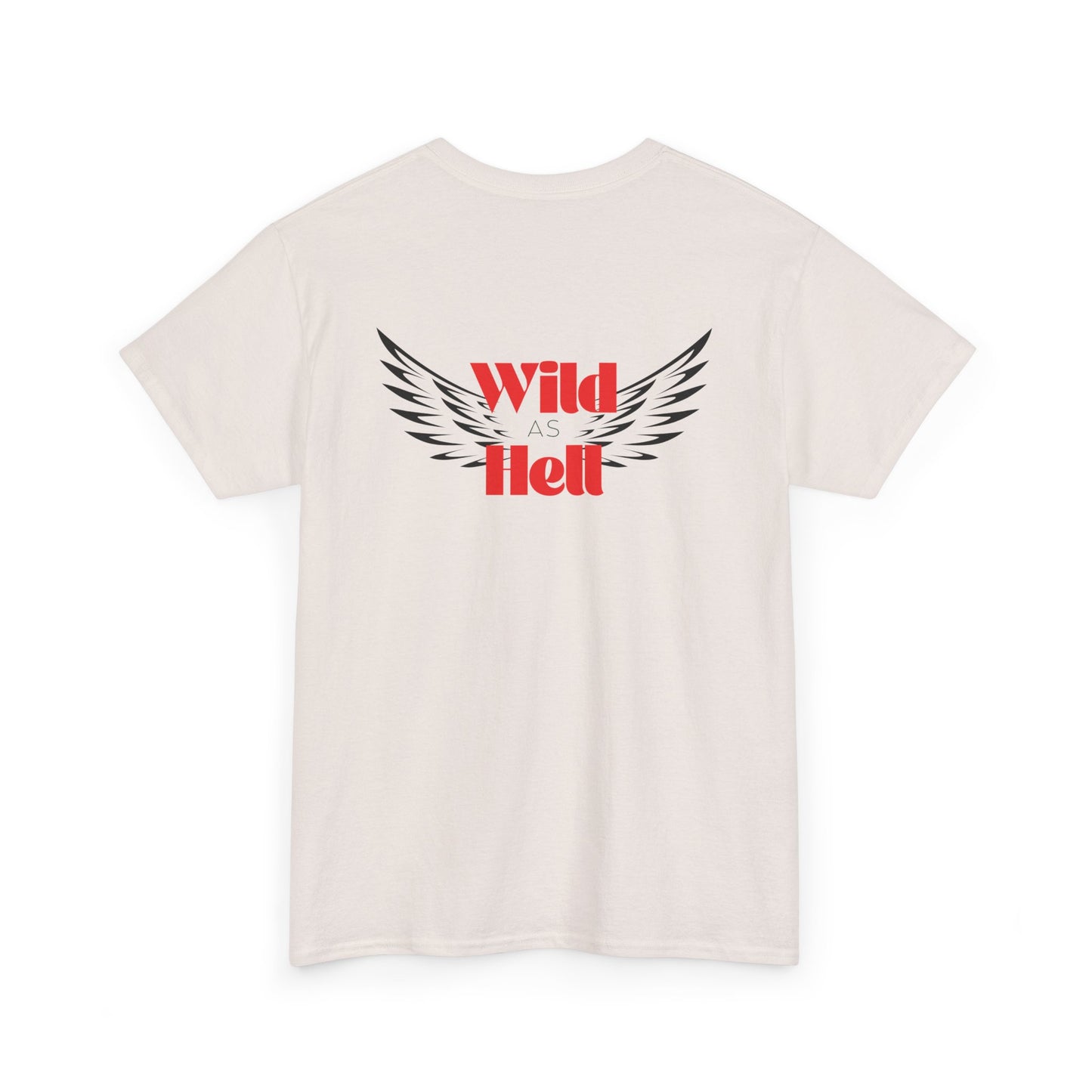 Wild as Hell Ladies Tee