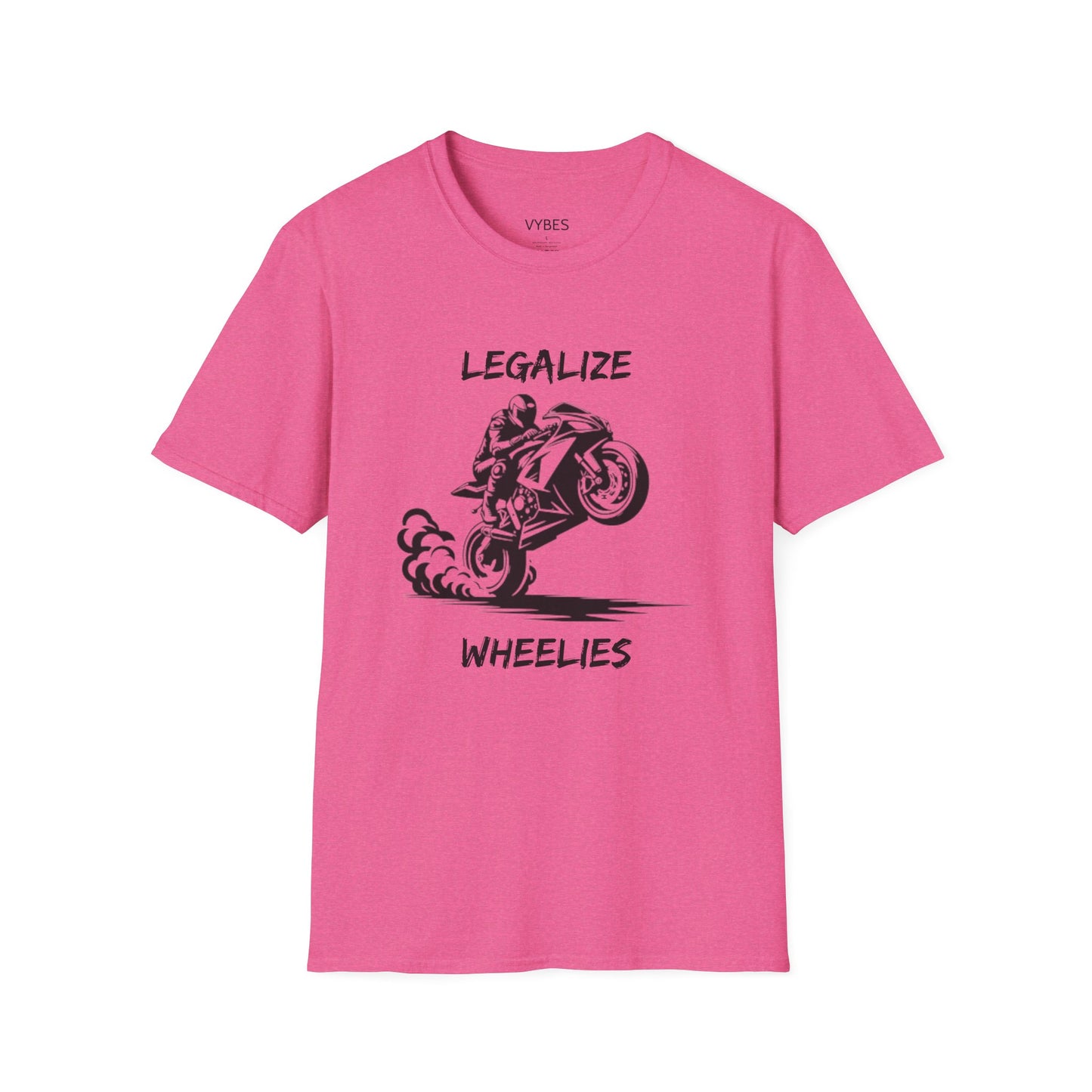 Legalize Wheelies T-Shirt