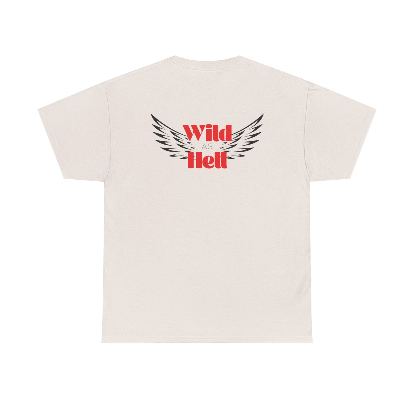 Wild as Hell Ladies Tee