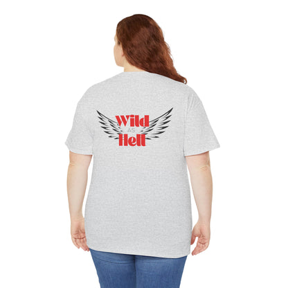 Wild as Hell Ladies Tee