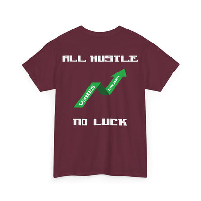 All Hustle Tee