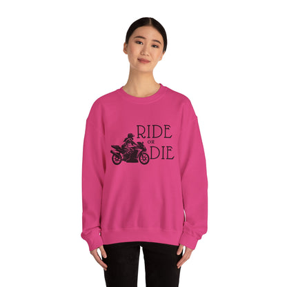 Ride or Die Sweatshirt
