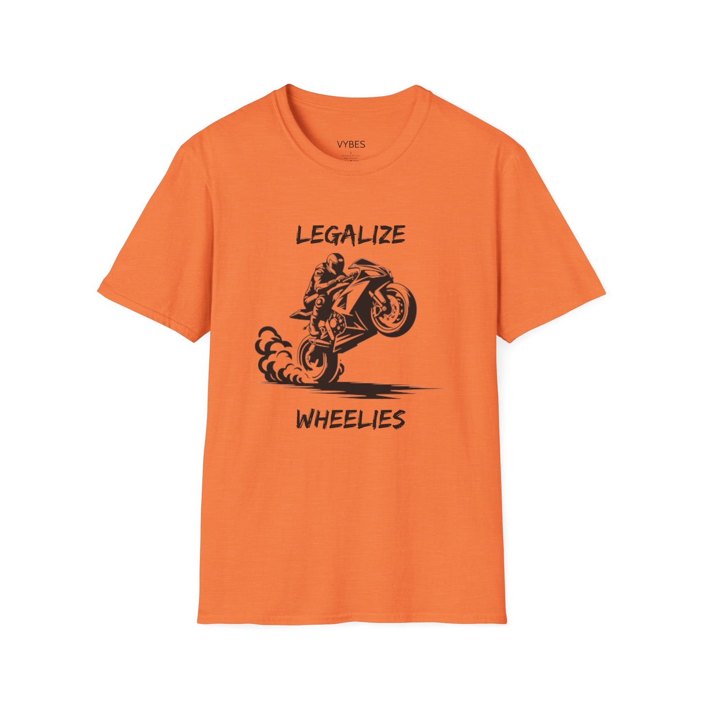 Legalize Wheelies T-Shirt