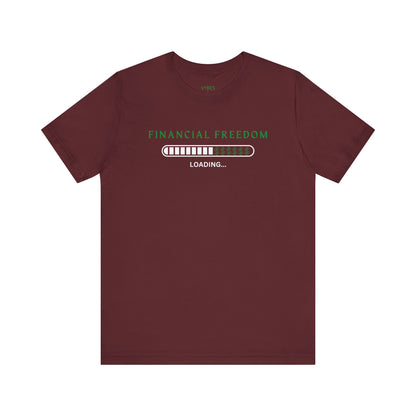 Financial Freedom Tee