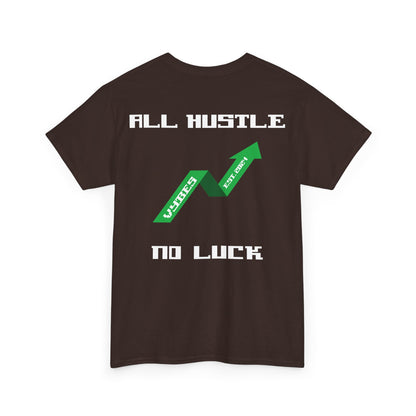 All Hustle Tee