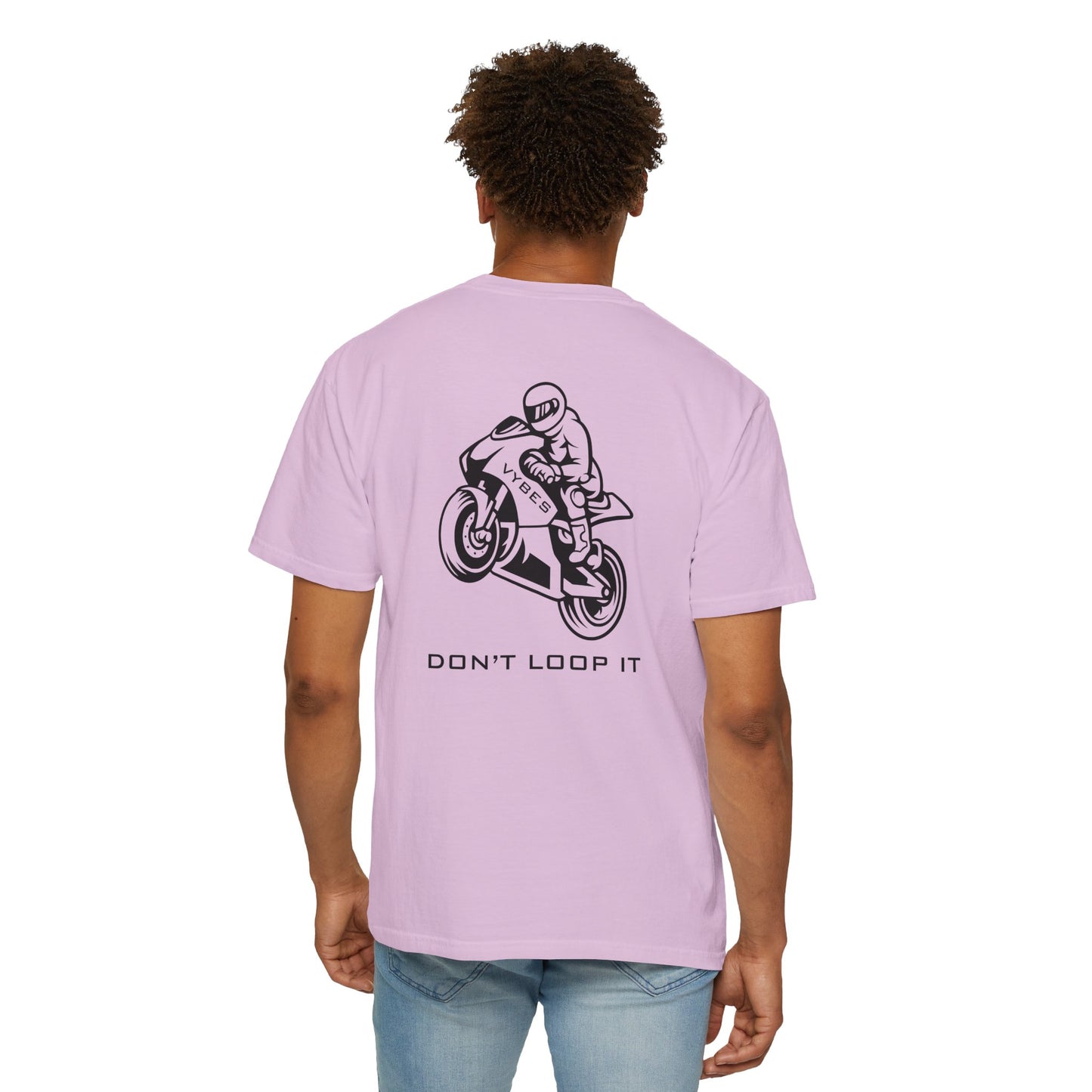 Don't Loop It T-Shirt