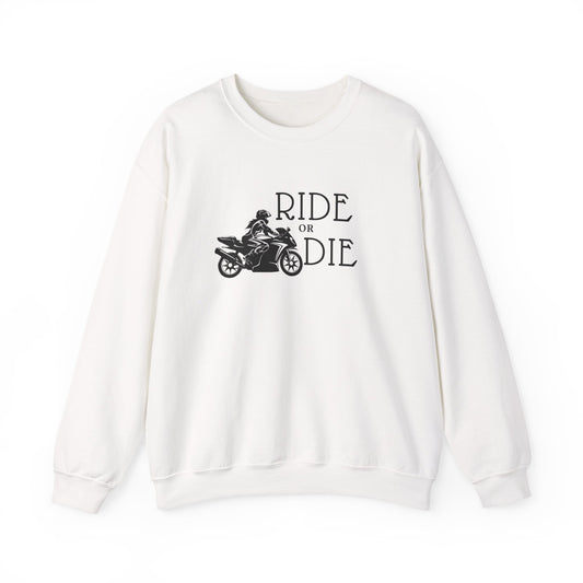 Ride or Die Sweatshirt