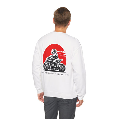 You Wouldn't Understand Sweatshirt