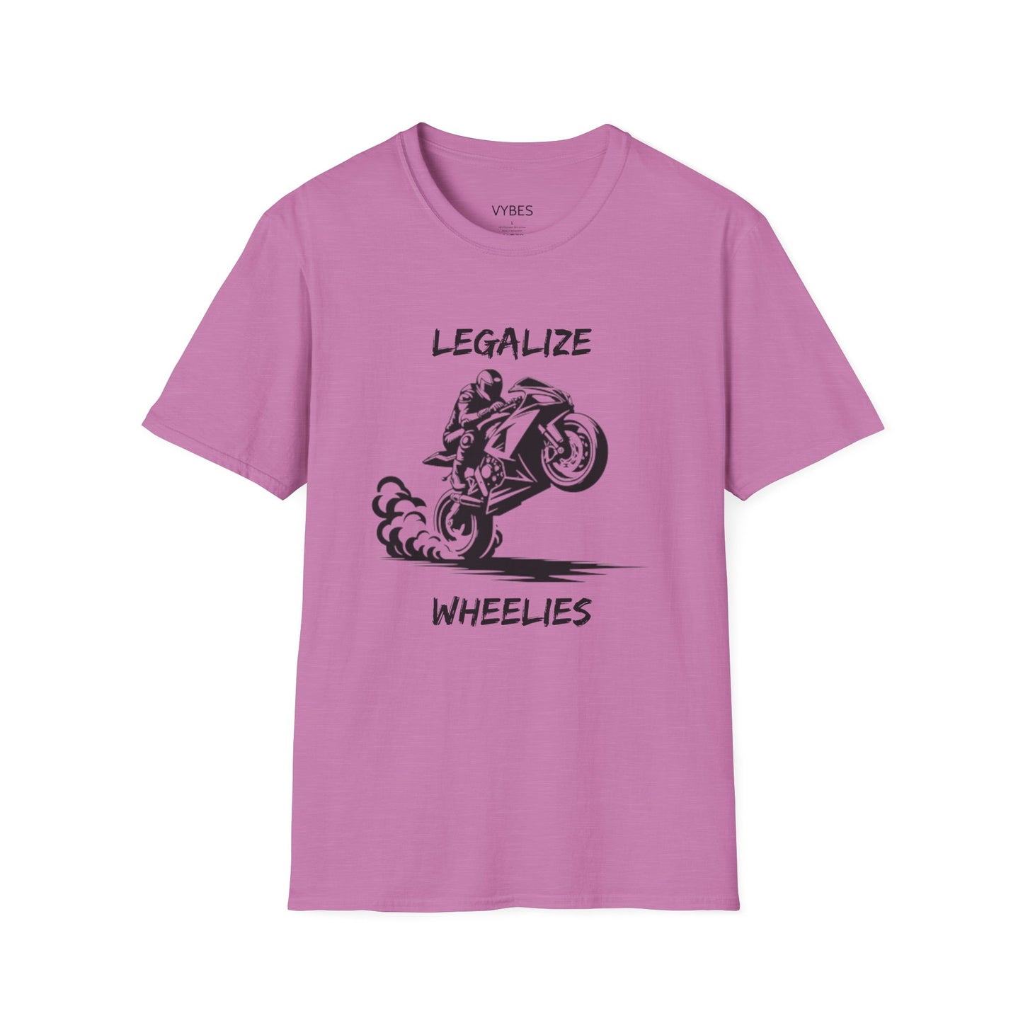 Legalize Wheelies T-Shirt